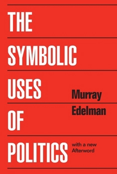 Paperback The Symbolic Uses of Politics Book