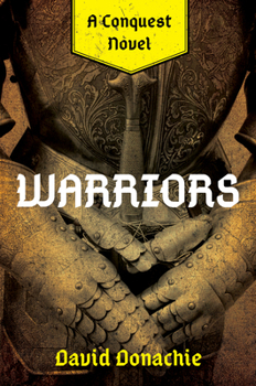 Warriors: A Conquest Novel (Volume 2)