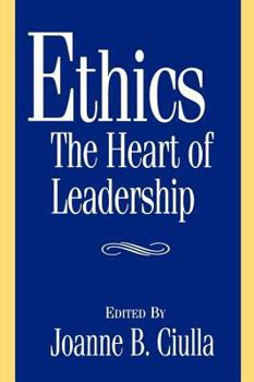 Paperback Ethics, the Heart of Leadership Book