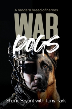 Paperback War Dogs: A Modern Breed of Heroes Book