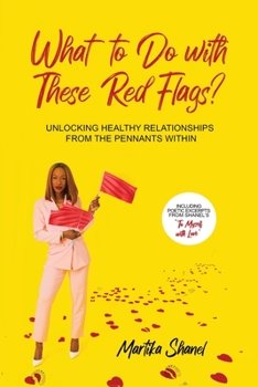 Paperback What to Do with These Red Flags Book
