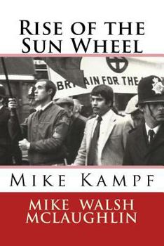 Paperback Rise of the Sun Wheel: Mike Kampf Book