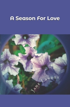 Paperback A Season For Love: Love Nest Book