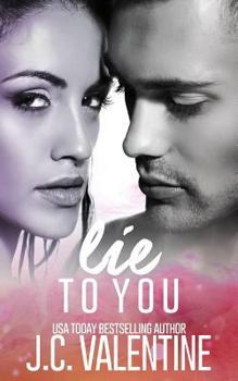 Lie to You - Book #2 of the Forbidden