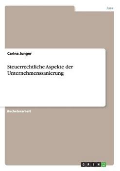 Paperback Steuerrechtliche Aspekte der Unternehmenssanierung [German] Book