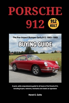 Paperback Porsche 912 Buying Guide: Early 912 1965-1969 Book