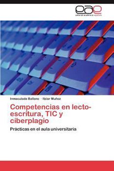 Paperback Competencias en lecto-escritura, TIC y ciberplagio [Spanish] Book