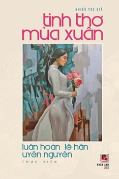 Paperback Tình Thơ Mùa Xuân (soft cover) [Vietnamese] Book