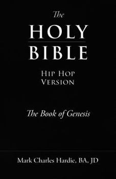 Paperback The Holy Bible: Hip Hop Version Book