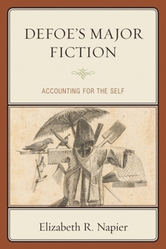 Paperback Defoe's Major Fiction: Accounting for the Self Book