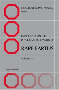 Hardcover Handbook on the Physics and Chemistry of Rare Earths: Volume 42 Book