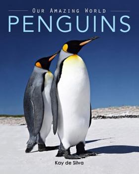 Paperback Penguins: Amazing Pictures & Fun Facts on Animals in Nature Book