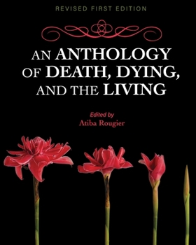 Paperback An Anthology of Death, Dying, and the Living Book