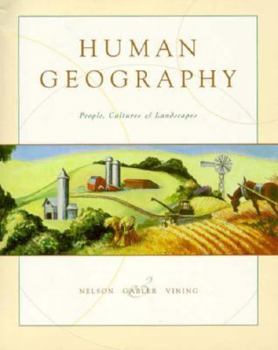 Paperback Human Geography: People, Cultures, and Landscapes Book