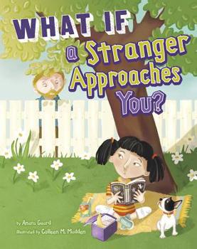 Paperback What If a Stranger Approaches You? Book