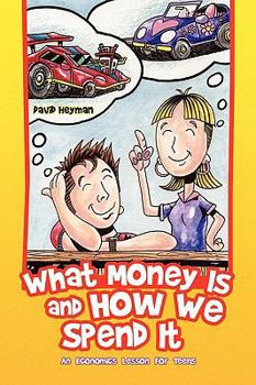 Paperback What Money Is and How We Spend It? Book