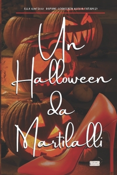 Paperback Un Halloween da Martilalli: E altre storie [Italian] Book