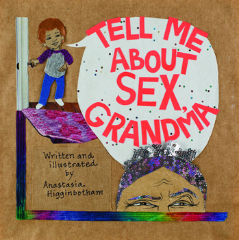 Hardcover Tell Me about Sex, Grandma Book