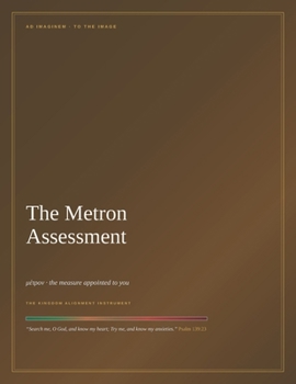 Paperback The Metron Assessment: The Measure Appointed to You Book