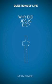 Paperback Why Did Jesus Die? Book