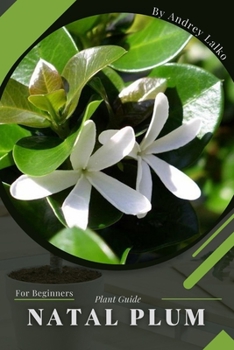 Paperback Natal Plum: Plant Guide Book