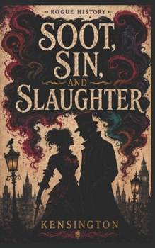 Paperback Soot, Sin, and Slaughter Book