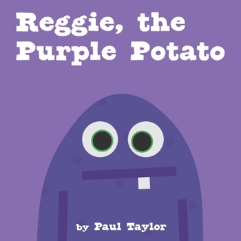 Paperback Reggie, the Purple Potato Book