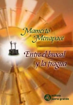 Paperback Entre El Brocal y La Fragua (Spanish Edition) [Spanish] Book