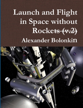 Paperback Launch and Flight in Space without Rockets (v.2) Book