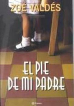 Hardcover El Pie de Mi Padre Book