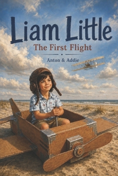 Paperback Liam Little: The First Flight Book