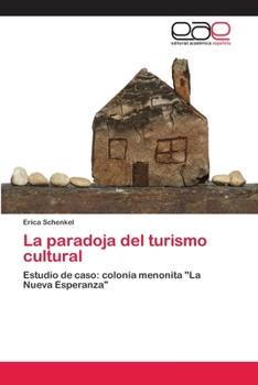 Paperback La paradoja del turismo cultural [Spanish] Book