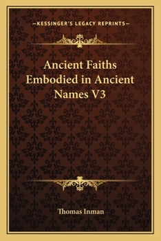 Paperback Ancient Faiths Embodied in Ancient Names V3 Book