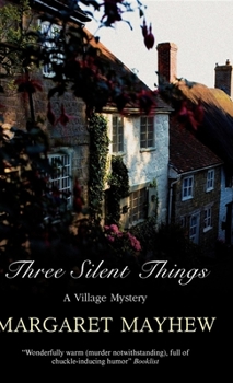 Three Silent Things - Book #2 of the Village Mysteries