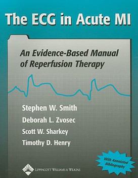 Paperback The ECG in Acute MI: An Evidence-Based Manual of Reperfusion Therapy Book