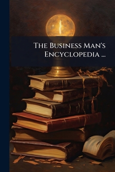 Paperback The Business Man's Encyclopedia ...: Law Methods Book