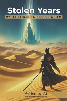 Paperback Stolen Years: My Fight Against a Currupt System Book