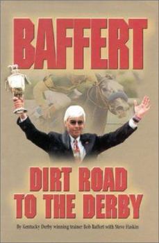 Hardcover Baffert Dirt Road to the Derby Book