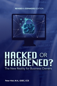 Paperback Hacked or Hardened?: The New Reality for Business Owners Book