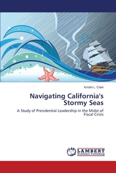 Paperback Navigating California's Stormy Seas Book