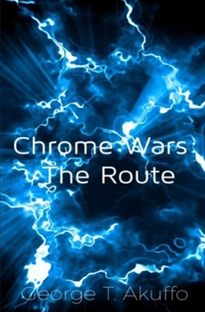 Paperback Chrome Wars: The Route Book