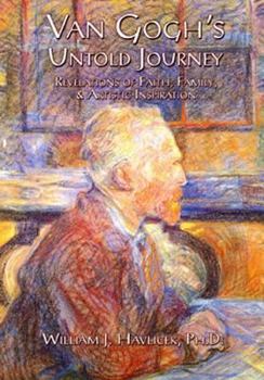 Paperback Van Gogh's Untold Journey Book