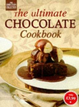 Paperback The Ultimate Chocolate Cookbook (The Good Cooks Collection) Book
