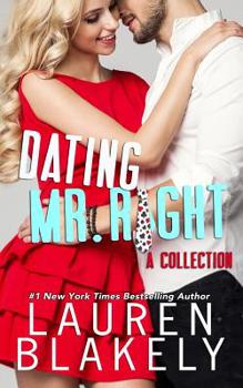Paperback Dating Mr. Right: Four Standalone Romantic Comedies Book