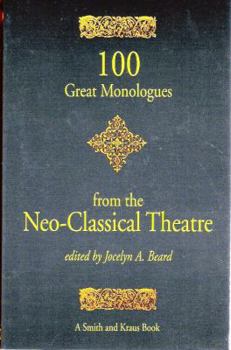 Paperback 100 Great Monologues from the Neo-Classical Theatre Book