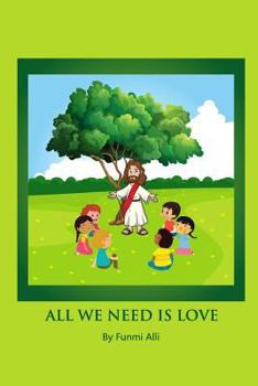 Paperback All We Need Is Love Book