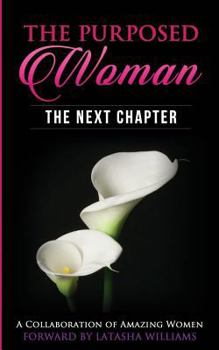 Paperback The Purposed Woman: The Next Chapter Book