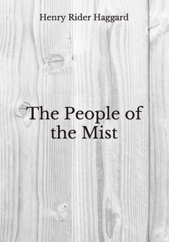 Paperback The People of the Mist: Beyond World's Classics Book