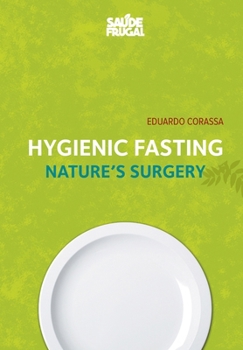 Paperback Hygienic Fasting: Nature's Surgery Book