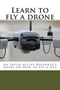 Paperback Learn to fly a drone Book